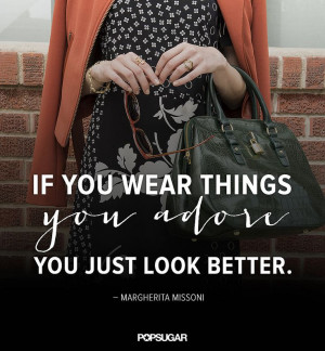 34 Famous Fashion Quotes Perfect For Your Pinterest Board: To some ...
