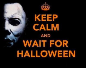 Keep calm and wait for Halloween