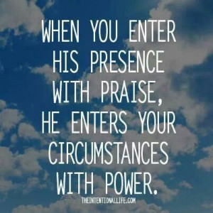 Enter His Presence with Praise