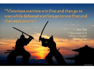 Strategy for winning. Quote by Sun Tzu