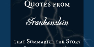 Famous Quotes from Frankenstein: Lit Lovers Link Party