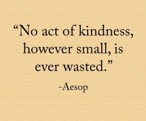 Displaying (18) Gallery Images For Quotes About Kindness...