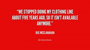 http://quotespictures.com/we-stopped-doing-my-clothing-line-about-five ...