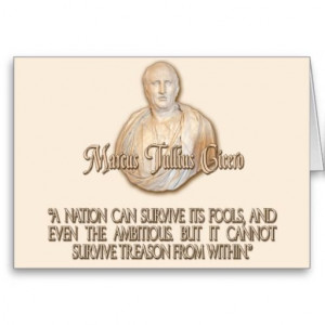 cicero quotes | Cicero Quote on Treason Greeting Card