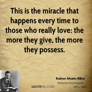 ... to those who really love: the more they give, the more they possess
