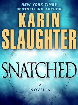 Karin Slaughter Snatched