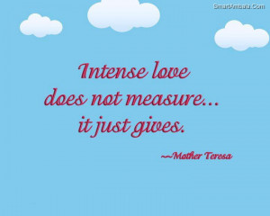 Intense Love Does