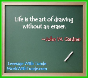 Leverage With Tunde #quotes, #lifeisart