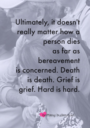 Quote about how to help someone you know cope with death