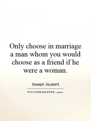 Marriage Quotes Friend Quotes Woman Quotes Man Quotes Marriage Advice ...