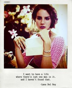 Lana Del Rey Quotes More