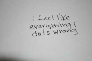 everything #wrong #fml #sayings