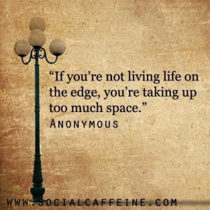 SocialCaffeine Buzzworthy Quote of the Day - Anonymous