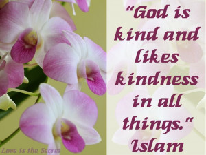 The Prophet Muhammad (s) said: “God is kind and likes kindness in ...