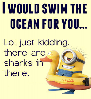 Swim .Never!! | My minions | Pinterest