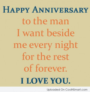 Anniversary Quote: Happy anniversary to the man I want...