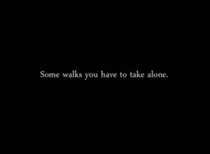 Need Some Time Alone Quotes http://laurajul.dk/tag/alone/