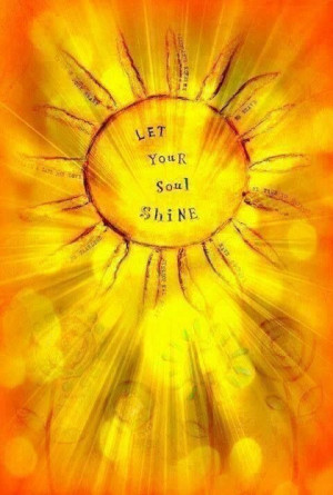 Let your soul shine. / Spiritual Evolution