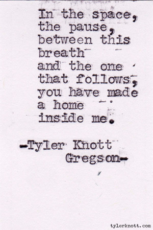 Tyler Knott Gregson Quotes
