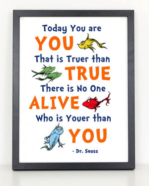 Dr, Seuss - Youer than You - Dr. Seuss Print