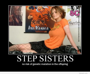 Funny step sister demotivational poster