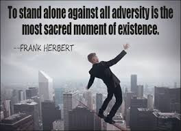 Standing alone in the face of adversity - Facing adversity and ...