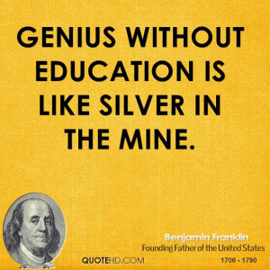 Ben Franklin Quotes On Education