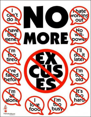 No More Excuses…Challenge Yourself!