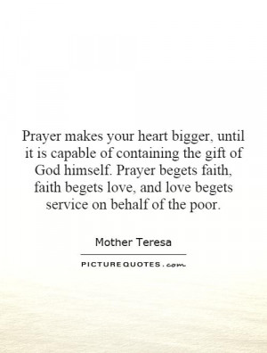 ... love, and love begets service on behalf of the poor. Picture Quote #1