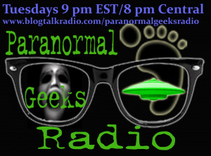 Tonight On Paranormal Geeks Radio: Chase Kloetzke
