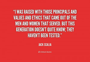quote-Jack-Scalia-i-was-raised-with-those-principals-and-212590.png