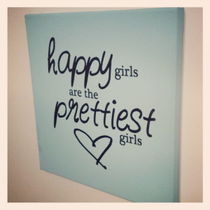 ... Quotes Canvas, Canvas Quotes For Girls, Girl Rooms, Happy Girls