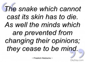 the snake which cannot cast its skin has friedrich nietzsche