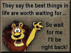 be right back see you in a few. :D