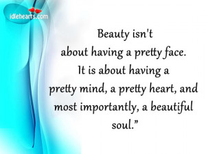 beauty-isnt-about-having-a-pretty-face