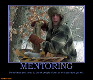 Mentor Quotes Funny Mentor Funny