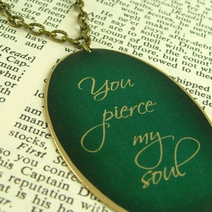 Persuasion by Jane Austen - You Pierce My Soul - Literary Quote Brass ...