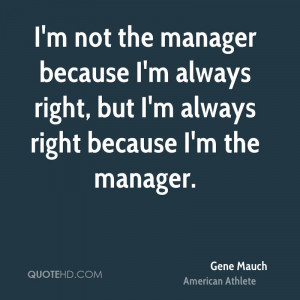 Gene Mauch Quotes