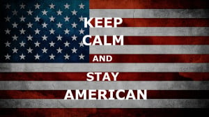 american flag wallpaper keep calm quotes archived in Flags , Quotes ...