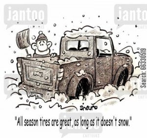 cold weather cartoon humor: All season tires are great, as long as it ...