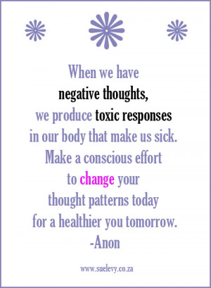 Don’t allow negative thoughts to affect you