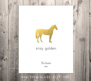 stay golden - the outsiders - literature quote - book quote - classic ...