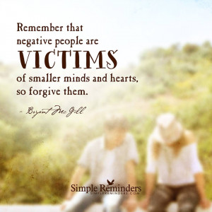 Toxic People Sayings Remember that negative people