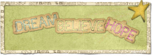 10075-dream-believe-hope.jpg