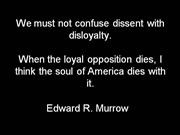 Dissent should not be confused with Disloyalty