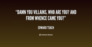 quote-Edward-Teach-damn-you-villains-who-are-you-and-33377.png