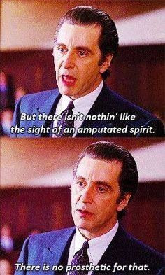 The scent of a woman - quote amputated spirit