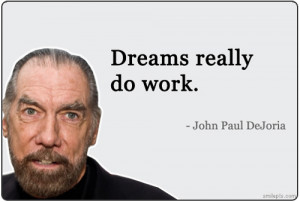 Motivational Video: John Paul DeJoria explains the power of dreams »