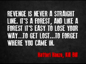 Hattori Hanzo quote #KillBill #QuentinTarantino