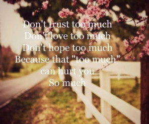 don't trust too much